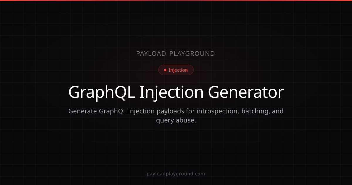 Free GraphQL Injection Payload Generator Online | Payload Playground